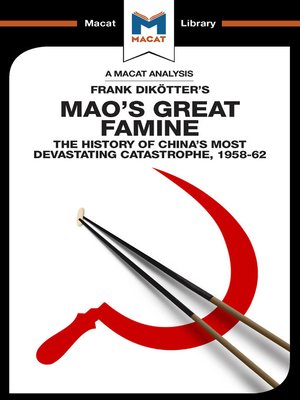 cover image of An Analysis of Frank Dikotter's Mao's Great Famine